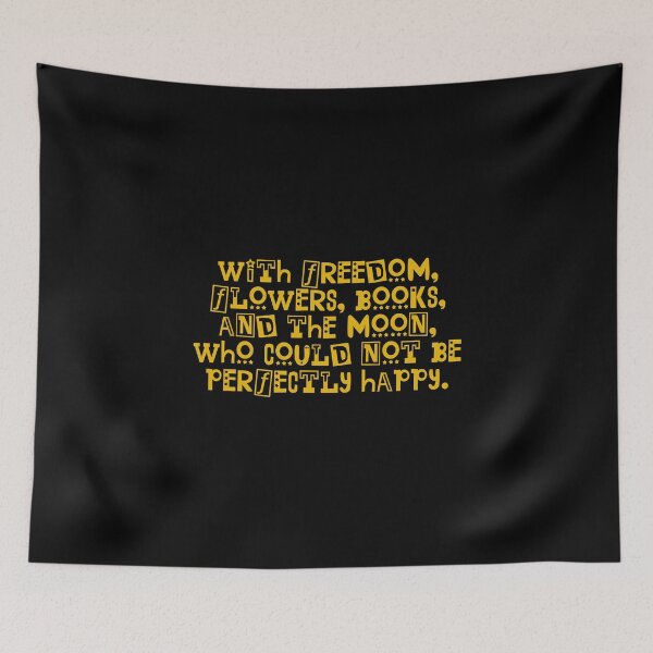 Item preview, With Freedom Flowers Books And The Moon Who Could Not Be Perfectly Happy - Oscar Wilde Quotes designed and sold by JourneyCreative.