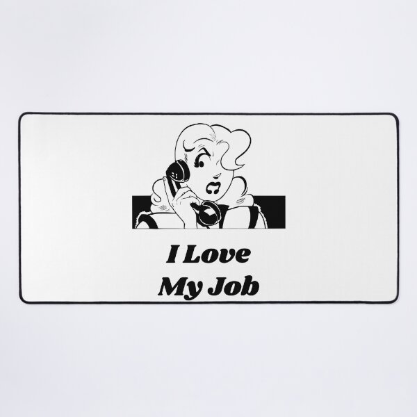 Item preview, 'I Love My Job' Angry Woman Design - Retro Illustration Design for T-shirts, mugs, phone cases and other accessories designed and sold by Ridiculam Toga.