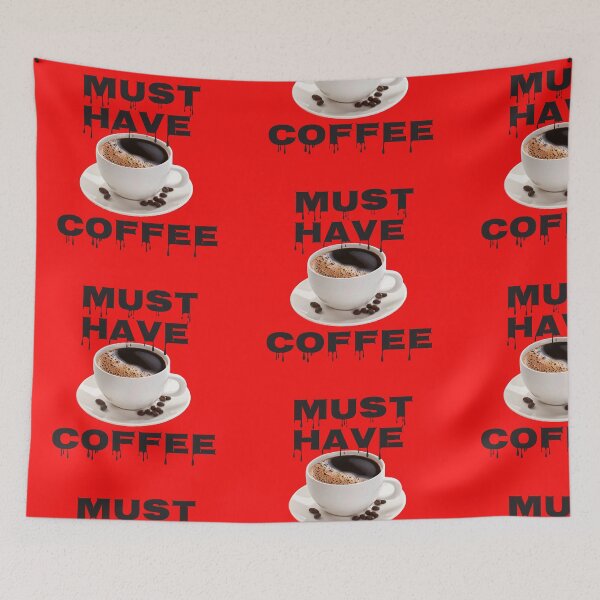 Item preview, Must have coffee  designed and sold by ArtsOfWonder.