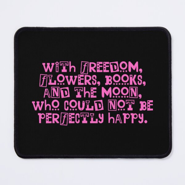 Item preview, With Freedom Flowers Books And The Moon Who Could Not Be Perfectly Happy - Oscar Wilde Quotes designed and sold by JourneyCreative.