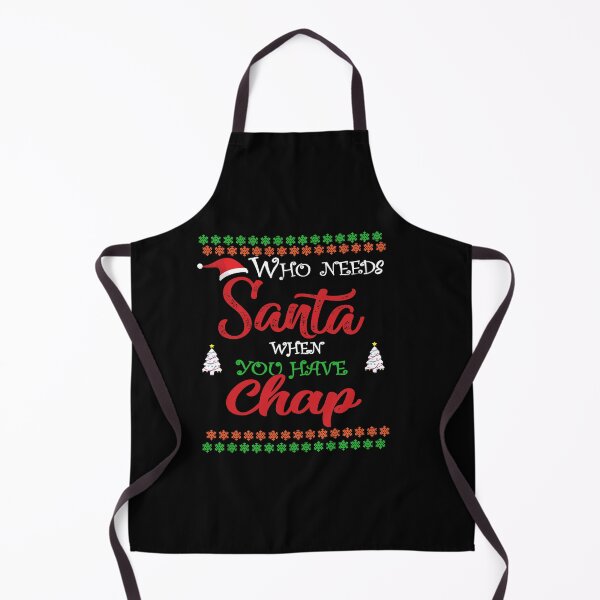 Item preview, Copy of Who needs Santa When You Have Chap designed and sold by diixtarshop.