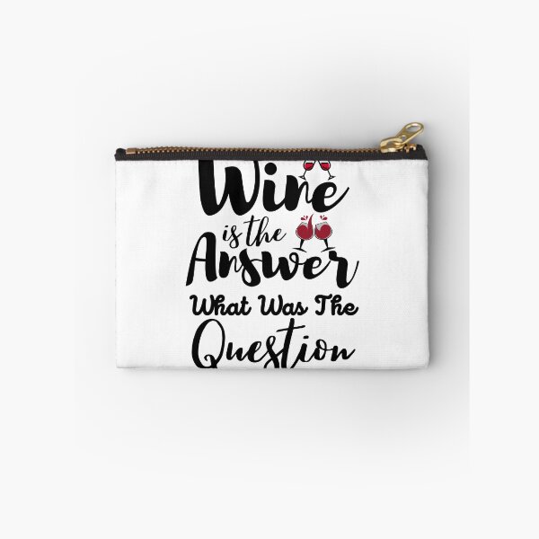 Item preview, Wine Is The Answer What Was The Question | Wine Lover designed and sold by BopleDesigns.