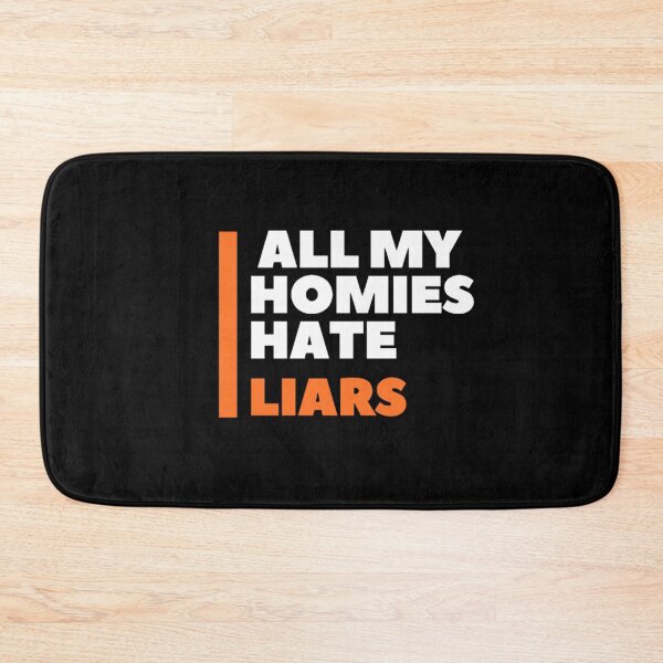 Item preview, All my homies hate liars designed and sold by We Grow.