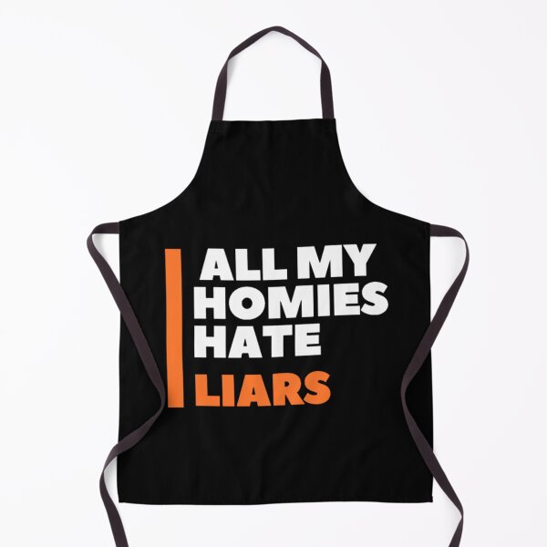 Item preview, All my homies hate liars designed and sold by We Grow.