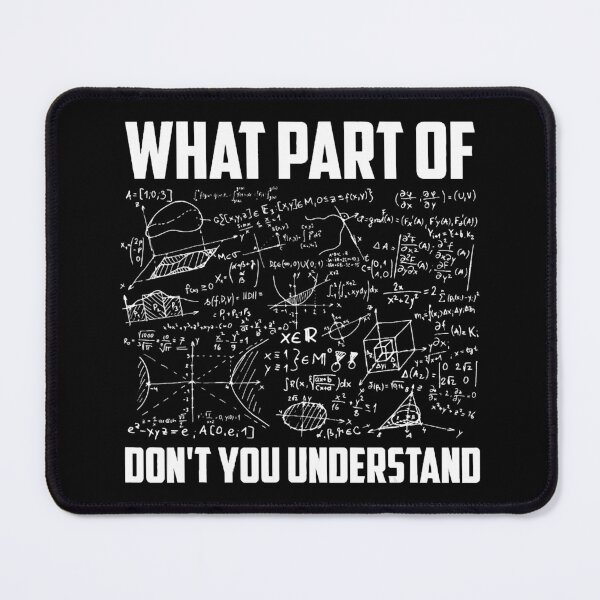 Item preview, What Part Of Don't You Understand Funny Math Teacher designed and sold by Anna Turner.