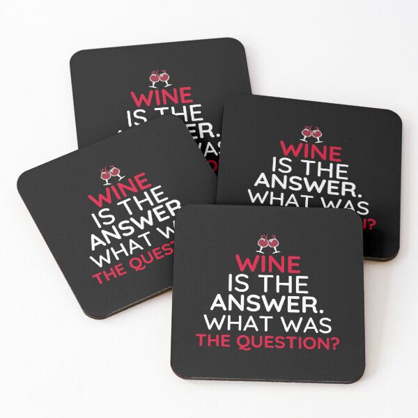 Item preview, Wine Is The Answer What Was The Question | Funny Wine Lovers designed and sold by BopleDesigns.