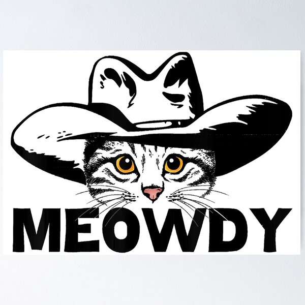 Item preview, Meowdy - Funny Mashup Between Meow and Howdy - Cat Meme designed and sold by Anna Turner.