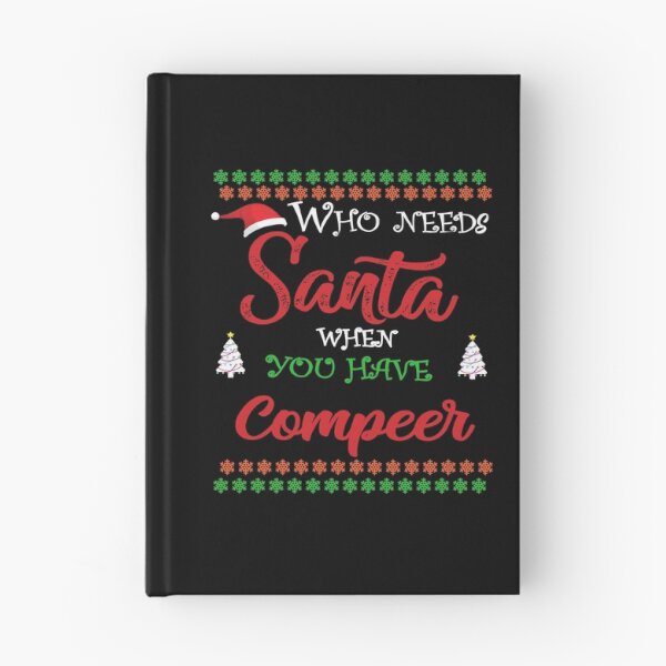 Item preview, Who needs Santa When You Have Compeer designed and sold by diixtarshop.