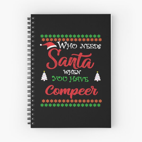 Item preview, Who needs Santa When You Have Compeer designed and sold by diixtarshop.