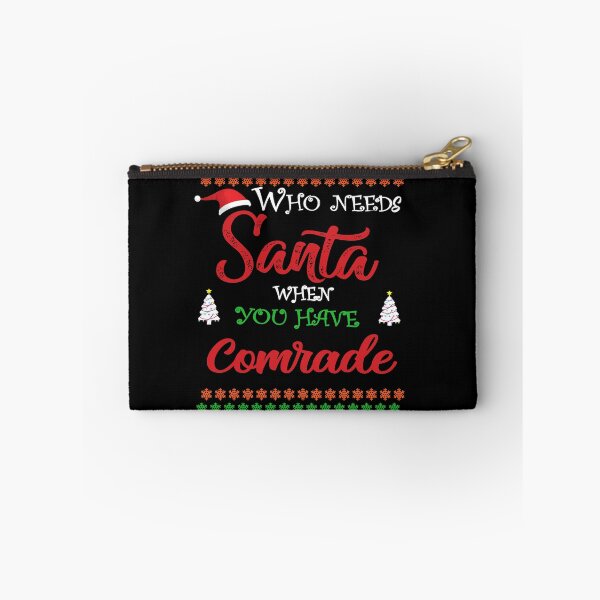 Item preview, Who needs Santa When You Have Comrade designed and sold by diixtarshop.