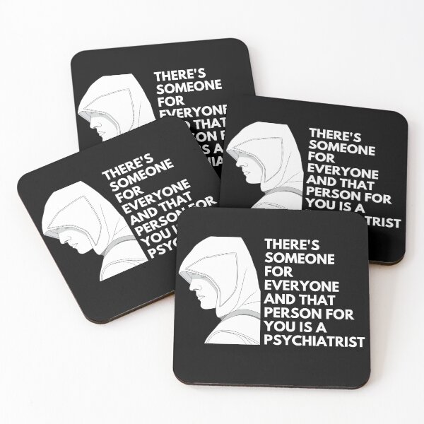 Item preview, There's someone for everyone and that person for you is a psychiatrist - Quotes Funny | Funny Sarcastic Sayings Funny Sayings designed and sold by FitBeast.