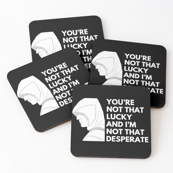 Item preview, You’re not that lucky and I’m not that desperate! - Quotes Funny | Funny Sarcastic Sayings Funny Sayings designed and sold by FitBeast.