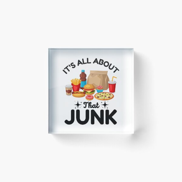 Item preview, It's All About That Junk - Funny Saying designed and sold by BopleDesigns.