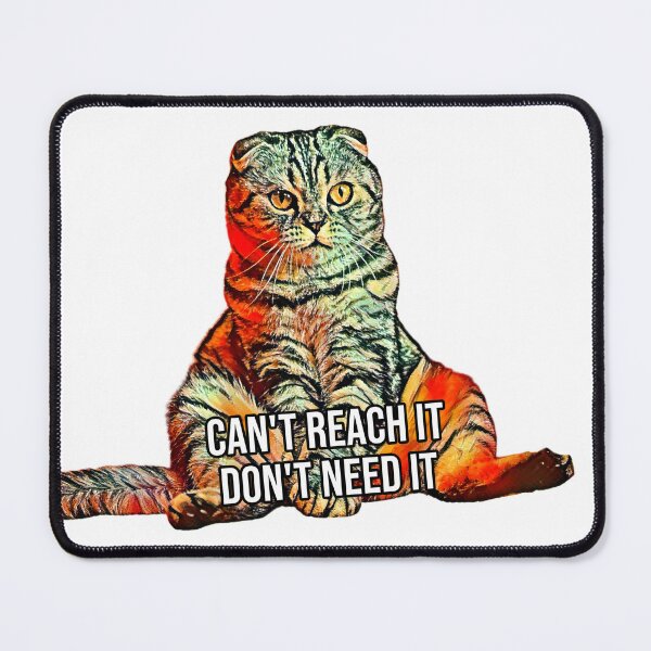 Item preview, Lazy Cat - Can't reach it Don't need it designed and sold by KiziuMiziu ⭐⭐⭐⭐⭐.