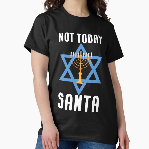 Item preview, Not Today Santa Jewish Holiday Festival Funny Hanukkah designed and sold by HANYART.