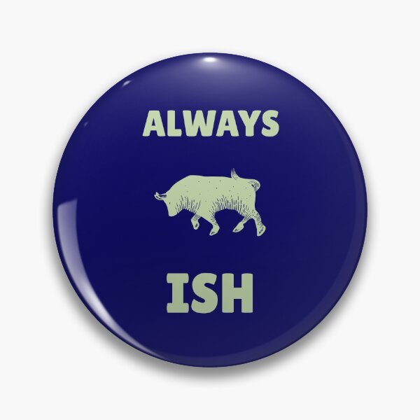 Item preview, What's Your Sentiment? Always Bullish designed and sold by ZeeCoo.