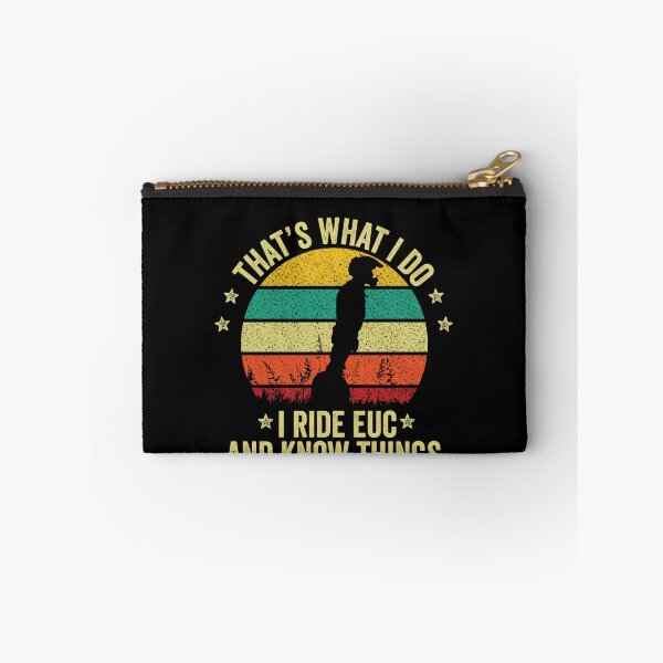 Item preview, that's what i do i ride uce and know things - Electric unicycle design - funny gift for euc lovers  designed and sold by QUEEN-WIVER.