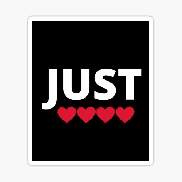 Just Trying To Love People  Sticker