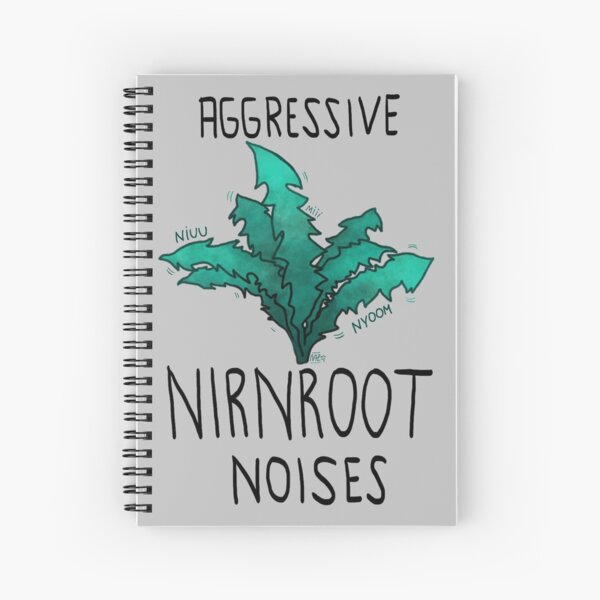 Aggressive nirnroot noises Spiral Notebook