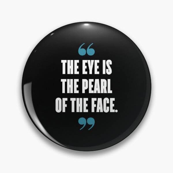 Item preview, The eye is the pearl of the face. designed and sold by 1Lio.