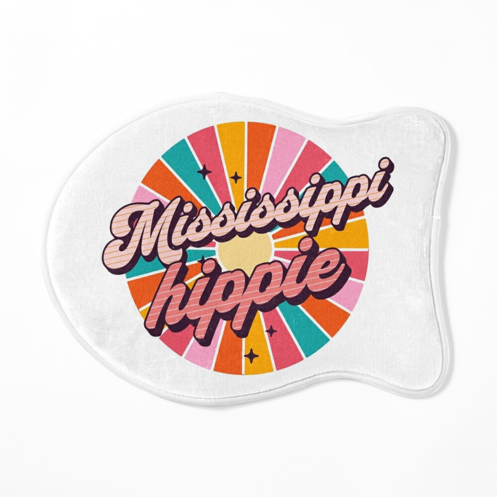 Mississippi Hippie - Christmas Gift Idea For Hippies