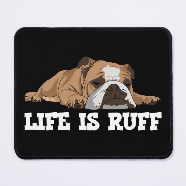 Item preview, English Bulldog Life Is Ruff designed and sold by kudostees.