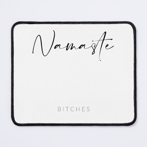 Item preview, Namaste Bitches designed and sold by dk-design85.