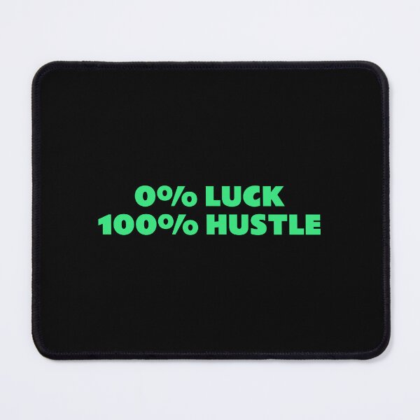 Item preview, Hard work motivational quotes  0% LUCK 100% HUSTLE   designed and sold by Inspirationmotivation.