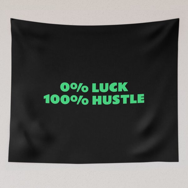 Item preview, Hard work motivational quotes  0% LUCK 100% HUSTLE   designed and sold by Inspirationmotivation.