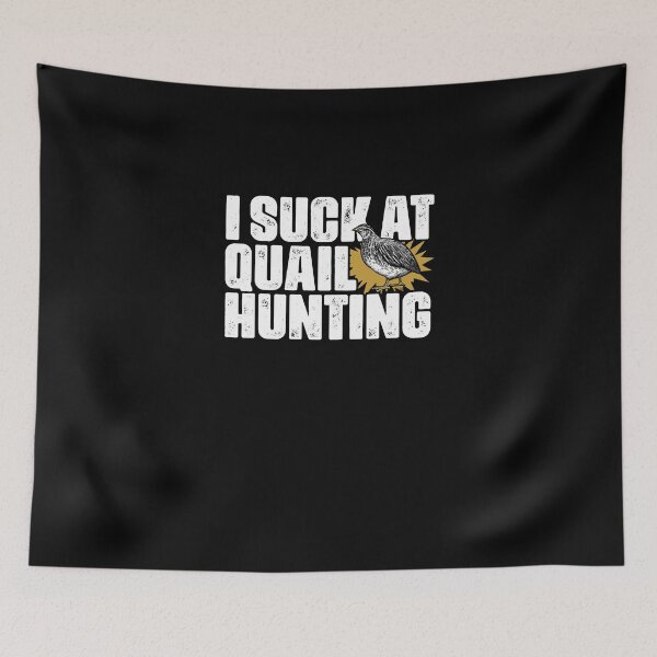 Item preview, Funny I Suck At Quail Hunting A Bobwhite Qauil Hunting Hobby designed and sold by Nessshirts.