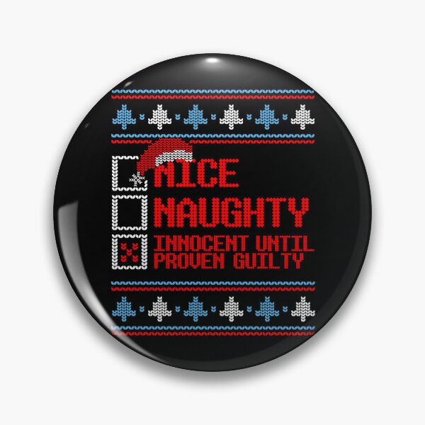Item preview, Nice Naughty Innocent Until Proven Guilty Christmas List Funny Tee  designed and sold by GraphifyArt.