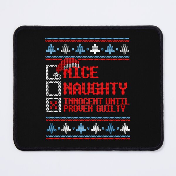 Item preview, Nice Naughty Innocent Until Proven Guilty Christmas List Funny Tee designed and sold by GraphifyArt.