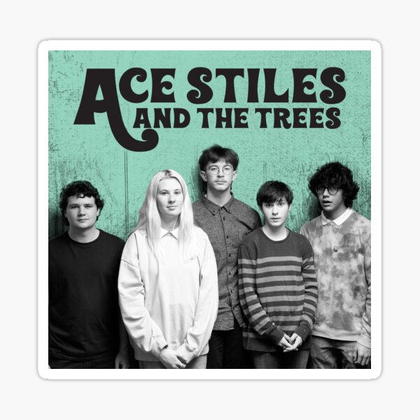Ace Stiles + the Trees Sticker