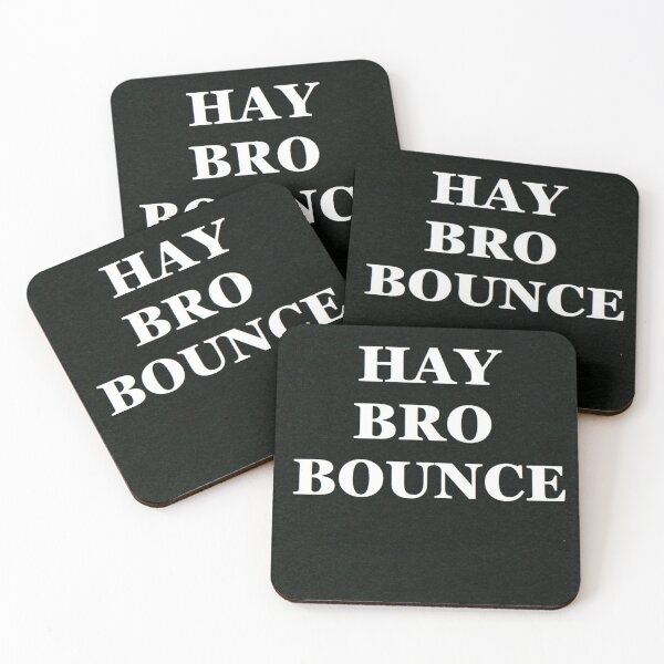 Item preview, Hay bro Bounce  designed and sold by lozanoroyce.