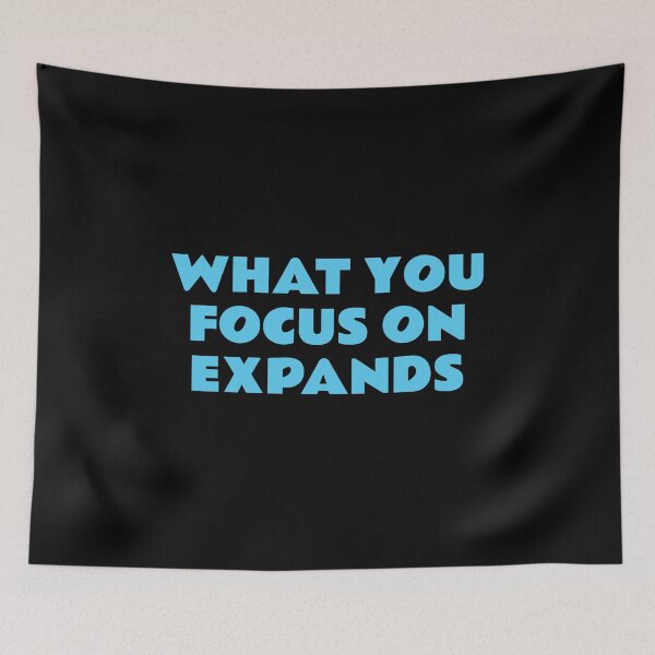 Item preview, Best motivational phrases WHAT YOU FOCUS ON EXPANDS designed and sold by Inspirationmotivation.