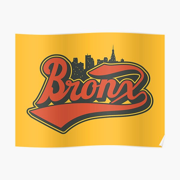 "New York Bronx, New York Bronx lettering, Bronx logo" Poster for Sale
