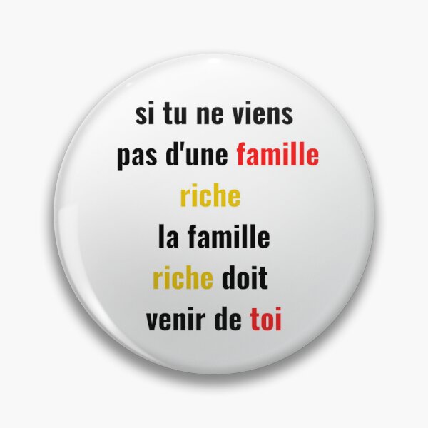 Item preview, If You Don't Come From A Rich Family The Rich Family Must Come From You designed and sold by printory.