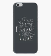 Dwell on Dreams iPhone Case