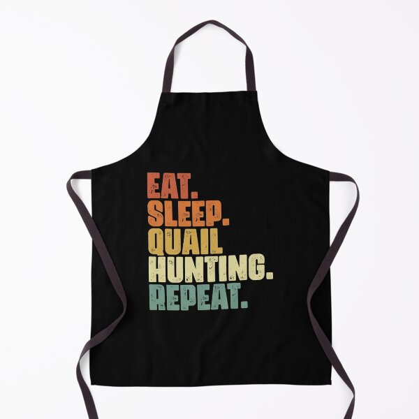 Item preview, Eat Sleep Funny Quail Hunting Season A Bobwhite Quail Hunter designed and sold by Nessshirts.