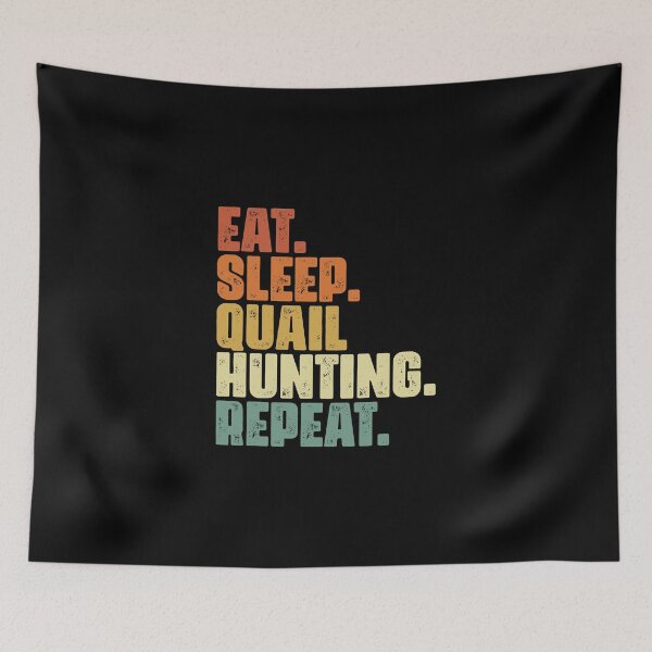 Item preview, Eat Sleep Funny Quail Hunting Season A Bobwhite Quail Hunter designed and sold by Nessshirts.
