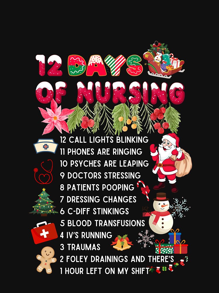 12 Days of Nursing, Funny Nurses Christmas , Cute Gifts Essential T-Shirt  for Sale by yskjournal