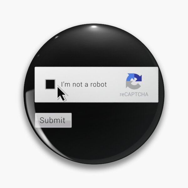 Item preview, I am not a Robot - CAPTCHA Submit form designed and sold by clubtee.