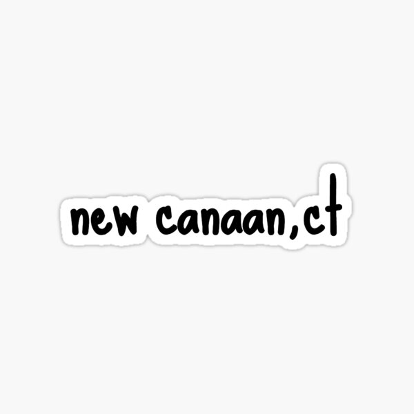 new canaan, ct Sticker