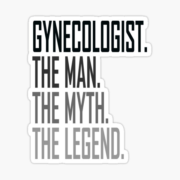 Gynecologist The Man Profession Sticker For Sale By Sampleoka Redbubble