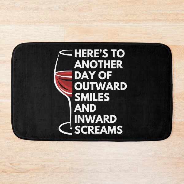 Item preview, Here’s to another day of outward smiles and inward screams - Witty Quotes | Funny Sarcastic Sayings | Sassy and Witty Sayings designed and sold by FitBeast.