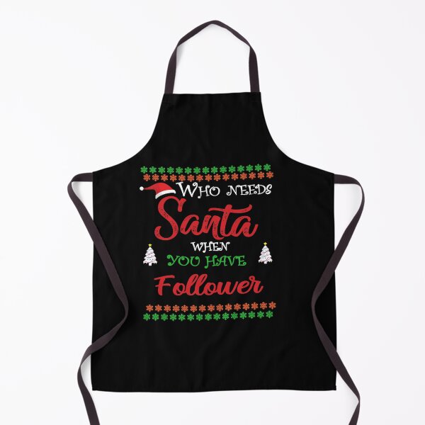 Item preview, Who needs Santa When You Have Follower designed and sold by diixtarshop.