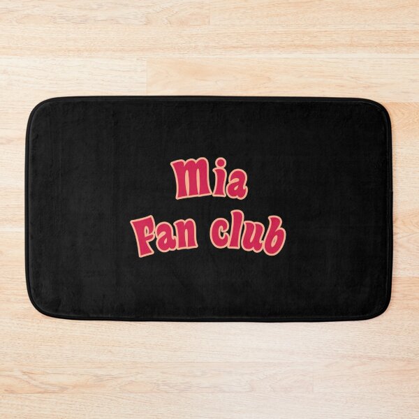 Item preview, Mia fan club designed and sold by BernardRoy.