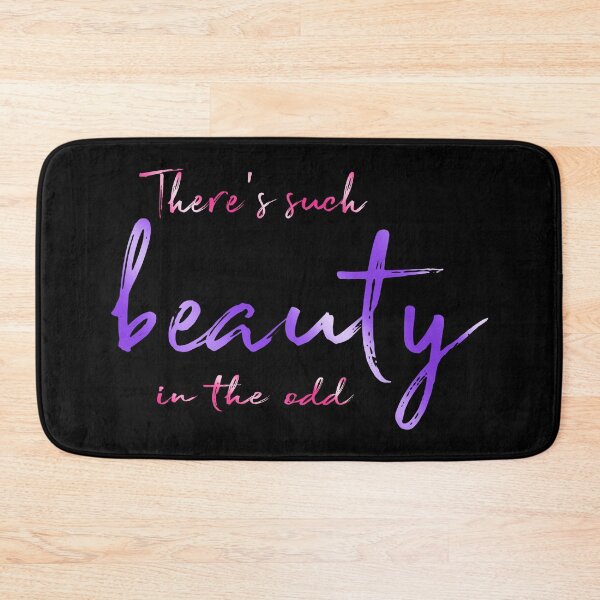 Item preview, There's Such Beauty in the Odd designed and sold by iduzarts.