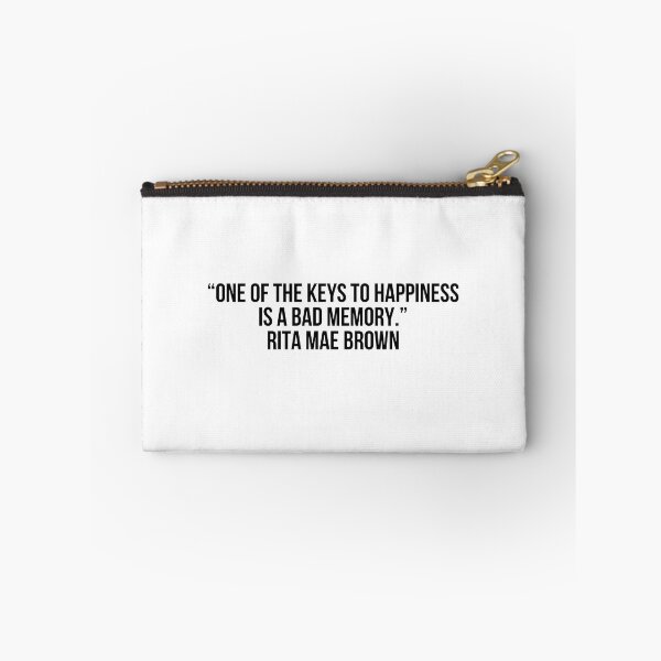 Item preview, “One of the keys to happiness is a bad memory.”- Rita Mae Brown designed and sold by LiteraryQuotes.