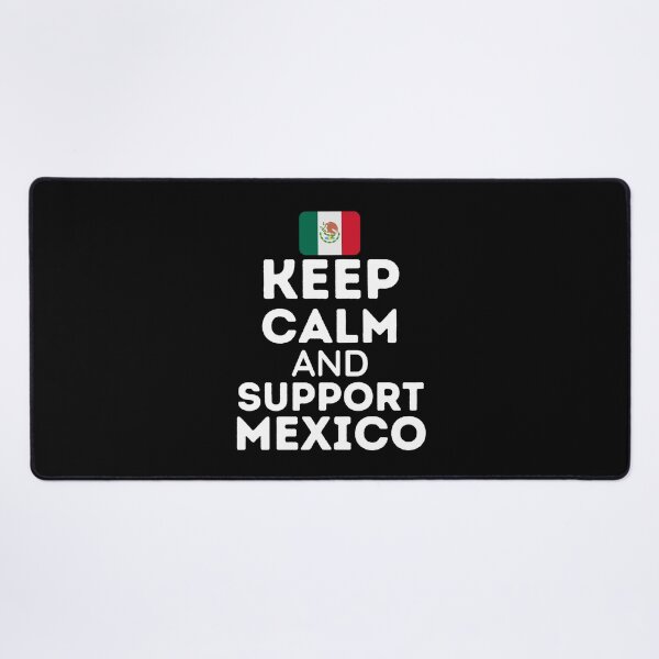 Item preview, Keep Calm And Support Mexico | Football World Cup designed and sold by BopleDesigns.
